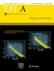 The European Physical Journal A - Hadrons and Nuclei